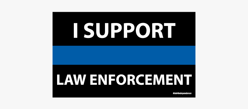 Support The Blue Line, HD Png Download, Free Download