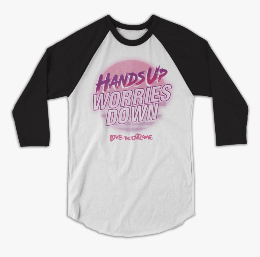 Hands Up Worries Down Baseball Tee - Baby Slut Tshirt, HD Png Download, Free Download