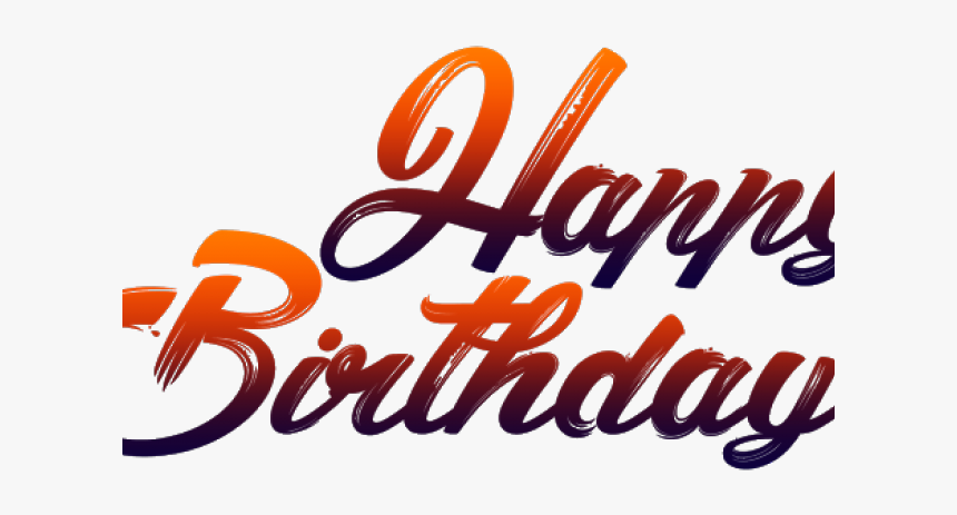 Happy Birthday Png - Illustration, Transparent Png, Free Download