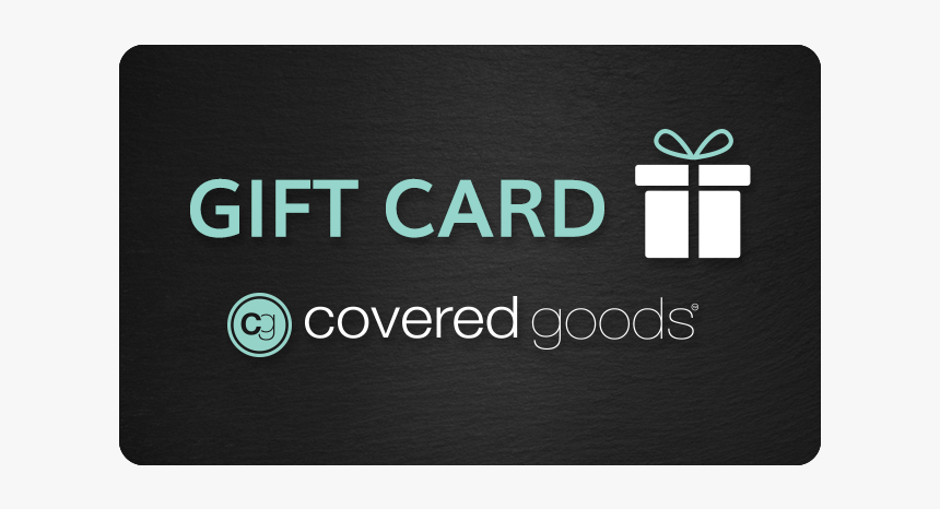 Gift Card For Covered Goods Multi Use Nursing Cover - Sign, HD Png Download, Free Download