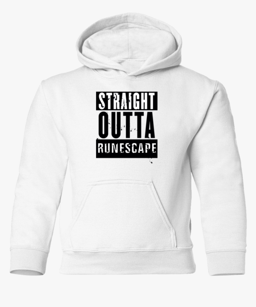 Straight Outta Runescape Pullover Hoodie - Sticker, HD Png Download, Free Download