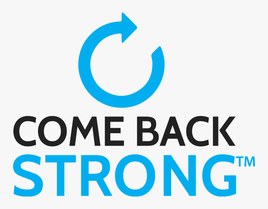 Share Your Come Back Strong S - Graphic Design, HD Png Download, Free Download