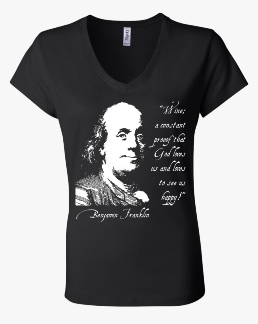 Benjamin Franklin "wine Is Proof - Gregg Rulz Ok Shirt, HD Png Download, Free Download