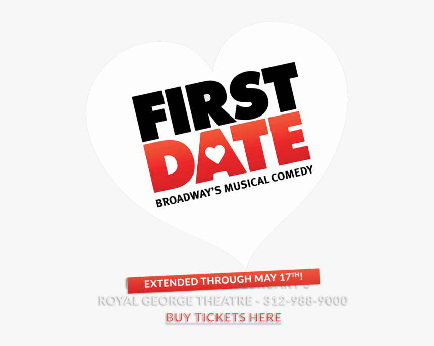 First Date Homepage Extended - First Date Broadway, HD Png Download, Free Download