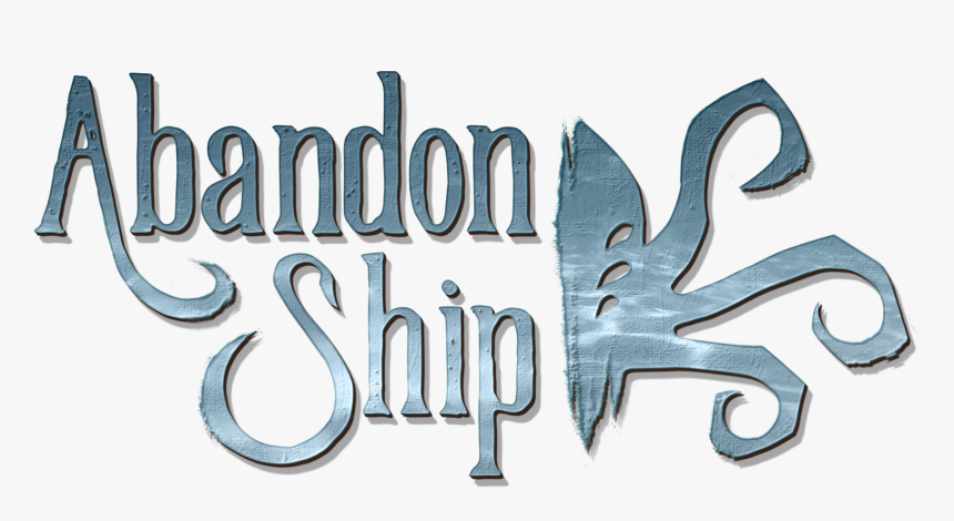 Abandon Ship Logo, HD Png Download, Free Download