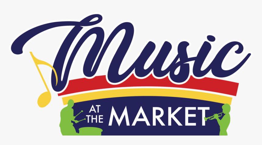 Music At The Market Logo-01 - Poster, HD Png Download, Free Download