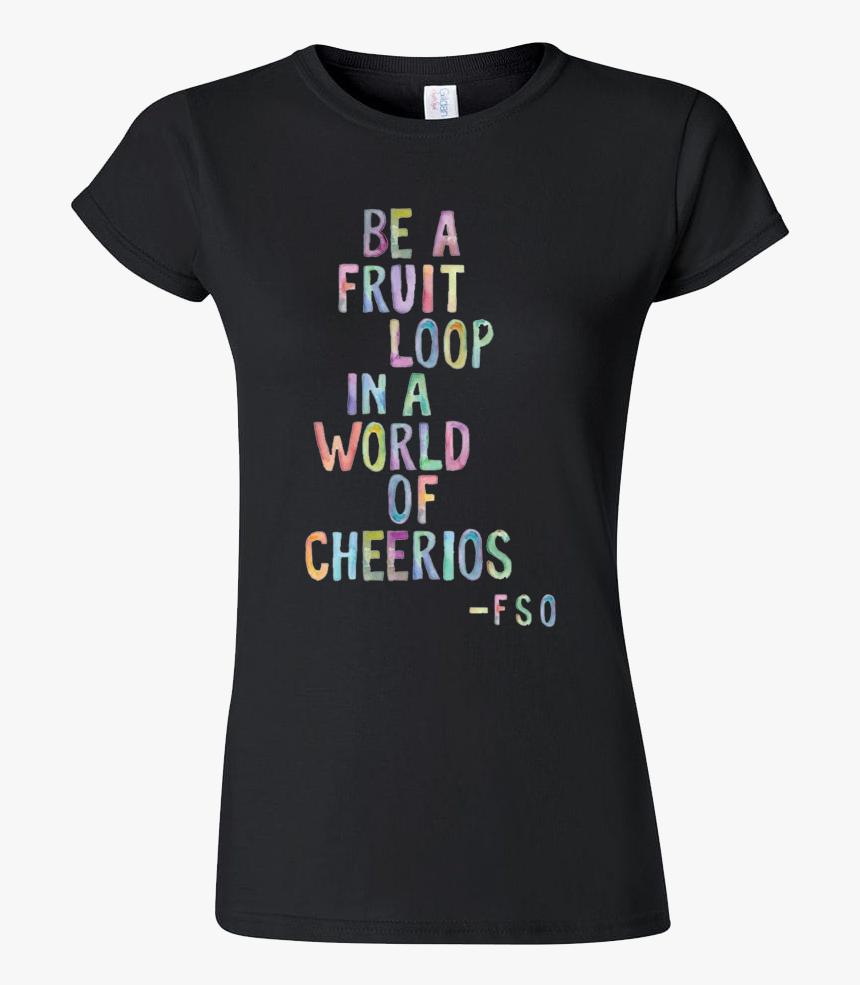 Fruit Loops Tee - Cant Keep Calm Im A Cheer Coach, HD Png Download, Free Download