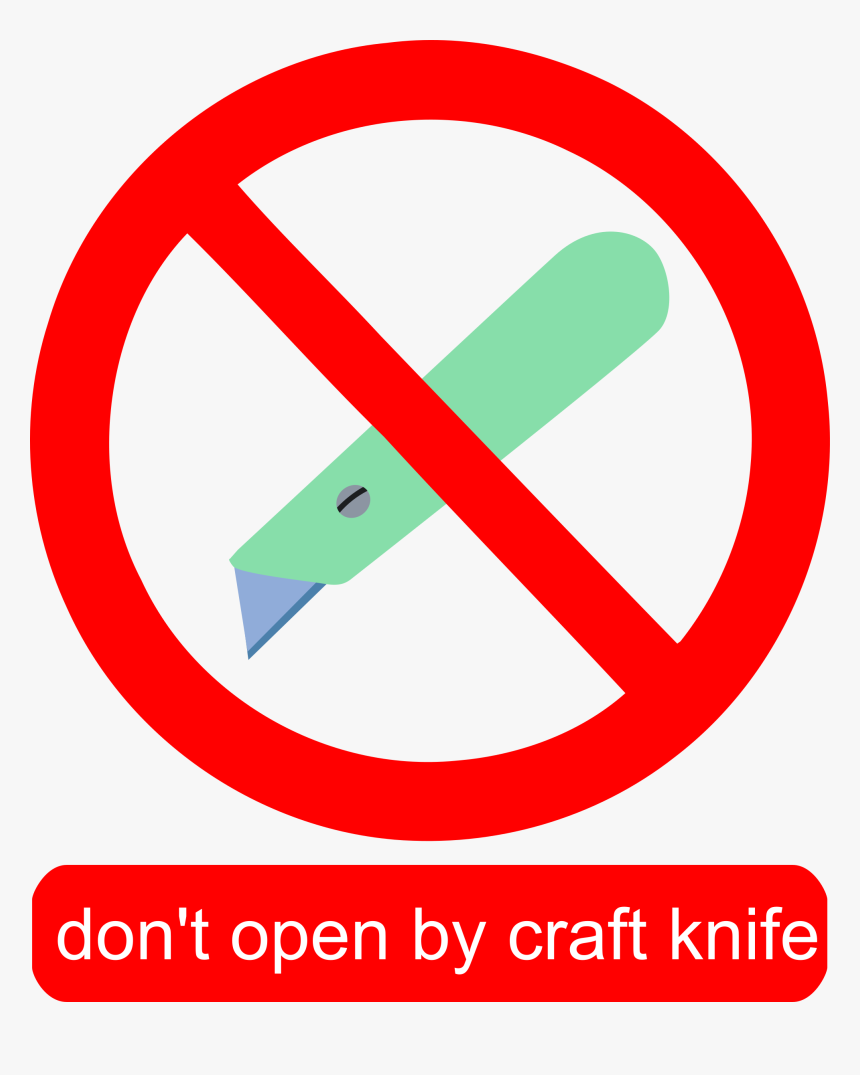 Don"t Open By Craft Knife Clip Arts - Don T Use Cutter, HD Png Download, Free Download