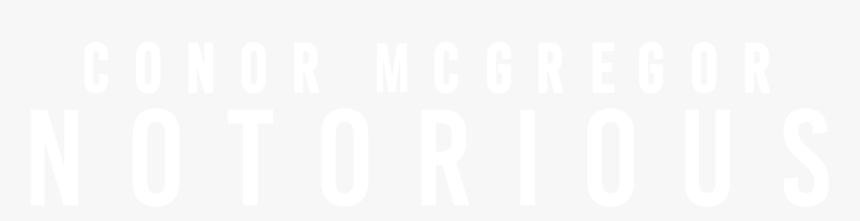 Conor Mcgregor - Notorious - Black-and-white, HD Png Download, Free Download