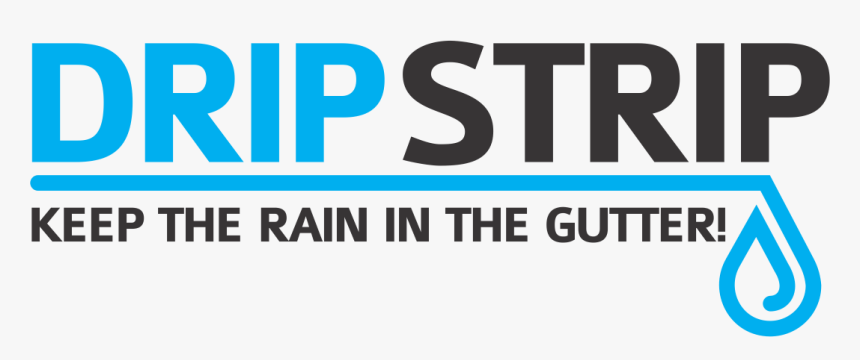 Drip Strip Stop Water Getting Behind Your Gutter - Stop Water From Getting Behind Gutters, HD Png Download, Free Download