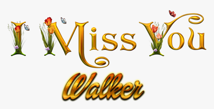 Walker Missing You Name Png - Miss You Farhan, Transparent Png, Free Download