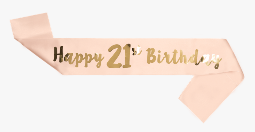 Happy Birthday Sash 16/18/21st/30/50/60th Birthday - 21 Birthday Pic Girl, HD Png Download, Free Download