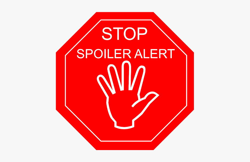 Spoiler Alert - Stop, HD Png Download, Free Download