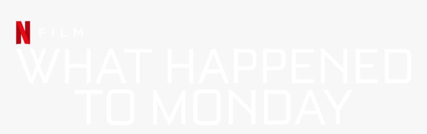 What Happened To Monday - Darkness, HD Png Download, Free Download