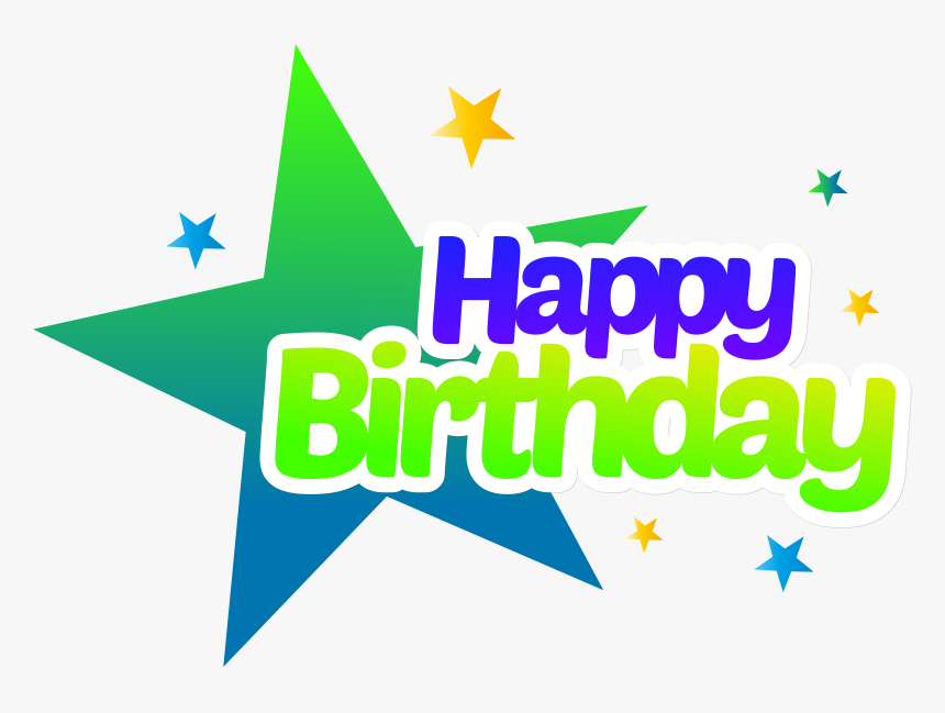 Happy Birthday Png Clip Art Transparent Imageu200b - Happy Birthday Clipart Star, Png Download, Free Download