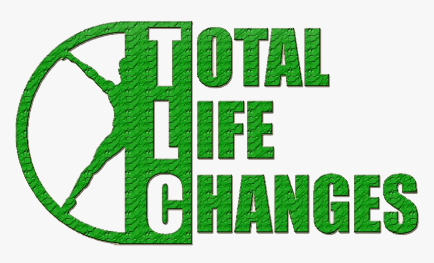 Total Life Changes, HD Png Download, Free Download