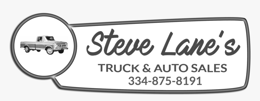 Steve Lane"s Truck & Auto - Signage, HD Png Download, Free Download