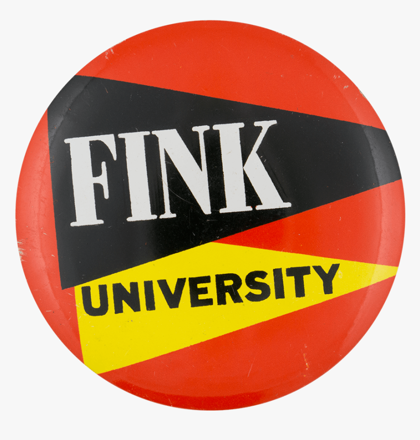 Fink University Social Lubricators Button Museum - Circle, HD Png Download, Free Download