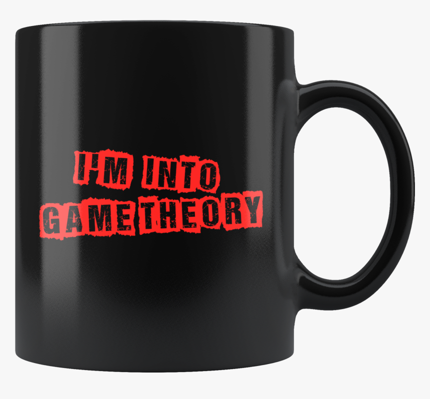 I"m Into Game Theory 11oz Black Mug - Beer Stein, HD Png Download, Free Download