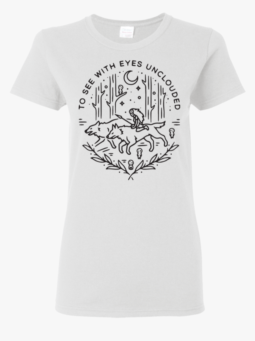 Princess Mononoke To See With Eyes Unclouded Shirt - Active Shirt, HD Png Download, Free Download