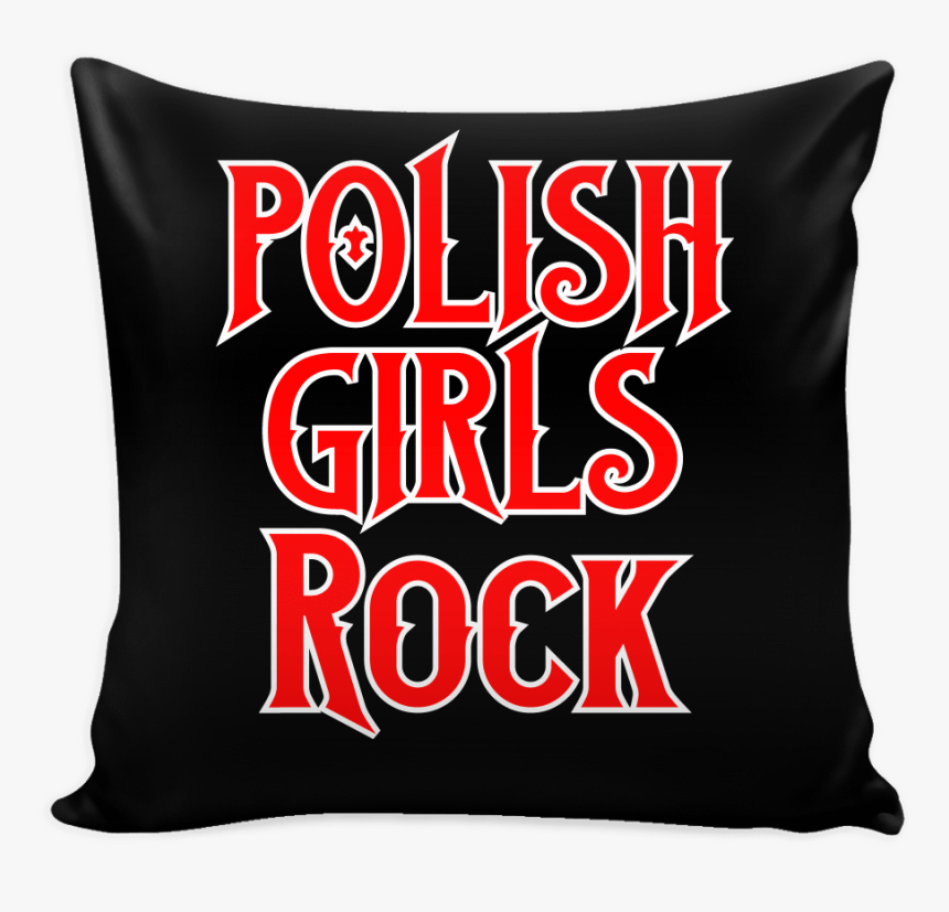 Polish Girls Rock Pillow Cover - Cushion, HD Png Download, Free Download