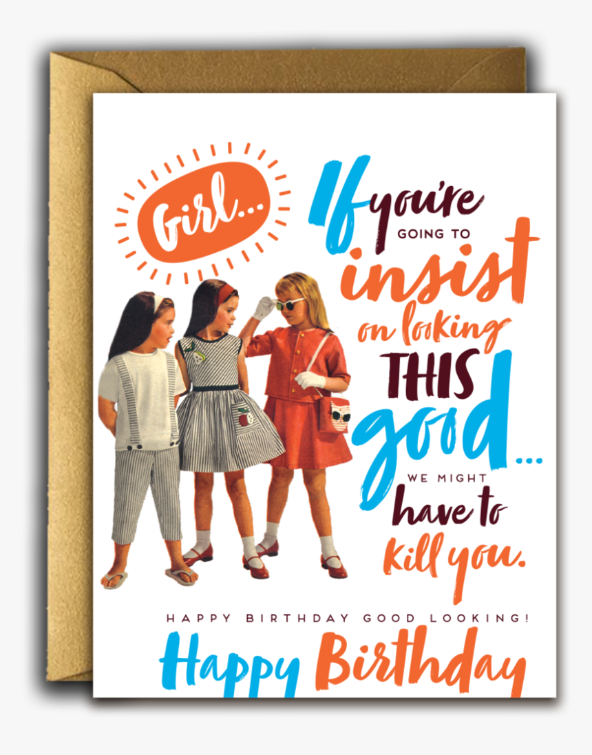 Happy Birthday Looking Good, HD Png Download, Free Download