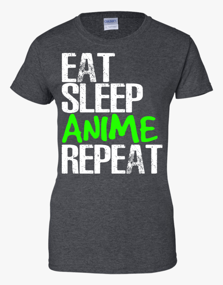 Eat Sleep Anime Repeat Funny Anime Binge Men/women - Active Shirt, HD Png Download, Free Download