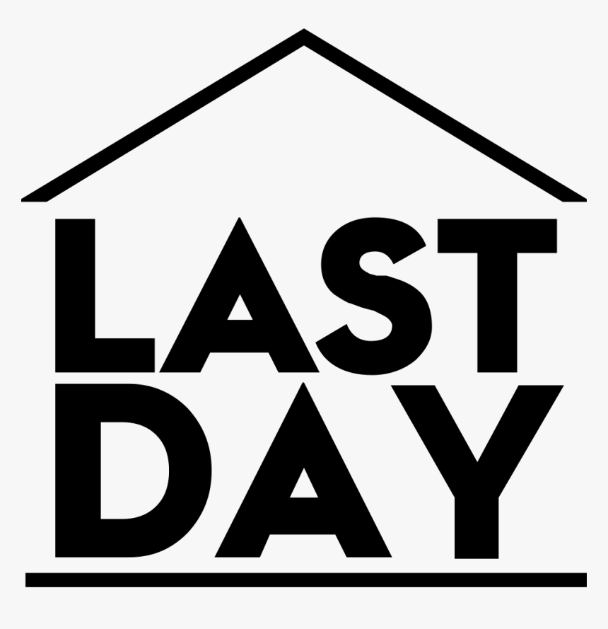 Last Day, HD Png Download, Free Download