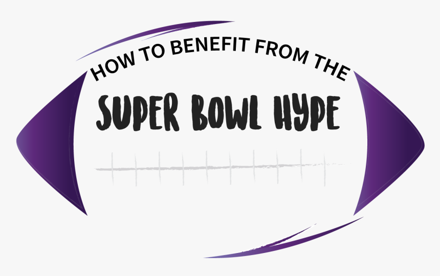 Super Bowl Hype, HD Png Download, Free Download