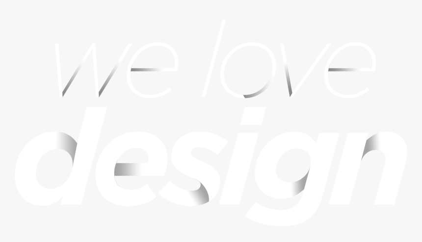 We Love Design, HD Png Download, Free Download