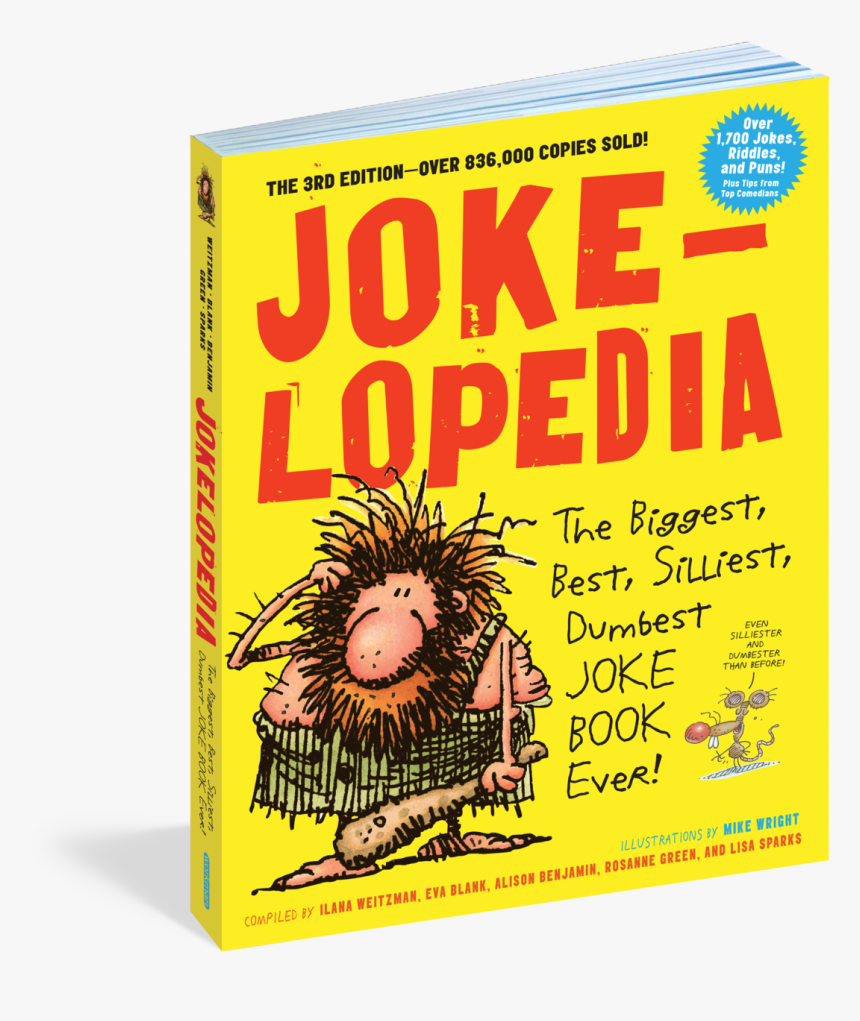 The Biggest, Best, Silliest, Dumbest Joke Book Ever, HD Png Download, Free Download