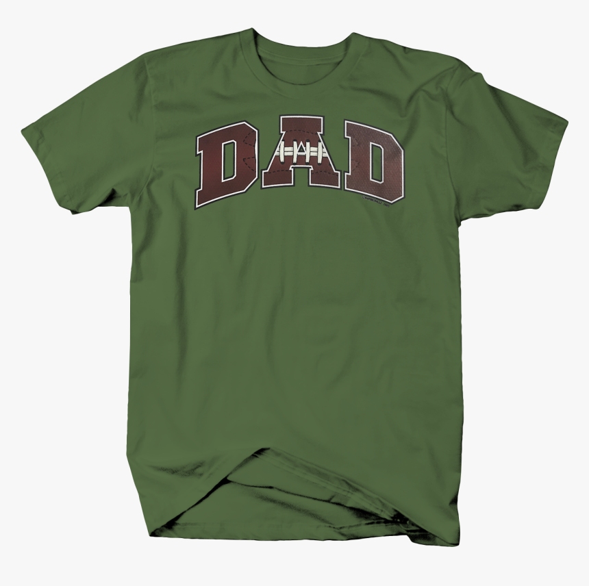 Football Dad Sports Athlete Athletic Touchdown Field - Mother Should I Trust The Government T Shirt, HD Png Download, Free Download