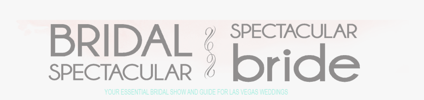 Las Vegas Wedding Planning Blog-bridal Spectacular - Signage, HD Png Download, Free Download