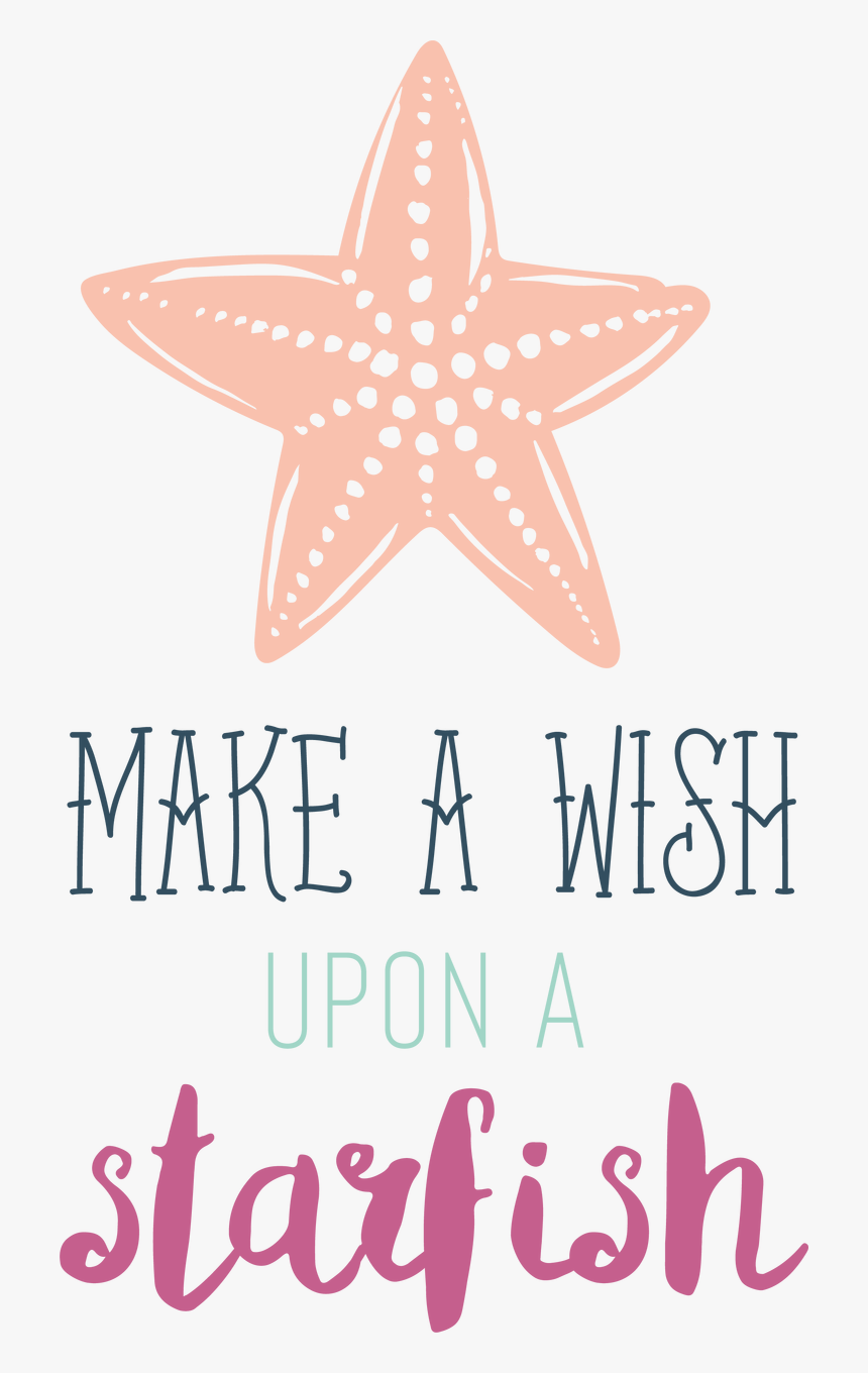 Make A Wish Upon A Starfish Svg Cut File Starfish Hd Png Download Kindpng