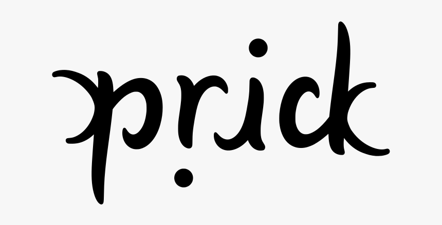 Ambigram Prick - Calligraphy For Word Prick, HD Png Download, Free Download