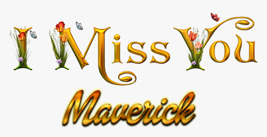 Maverick Missing You Name Png - Heena Name, Transparent Png, Free Download