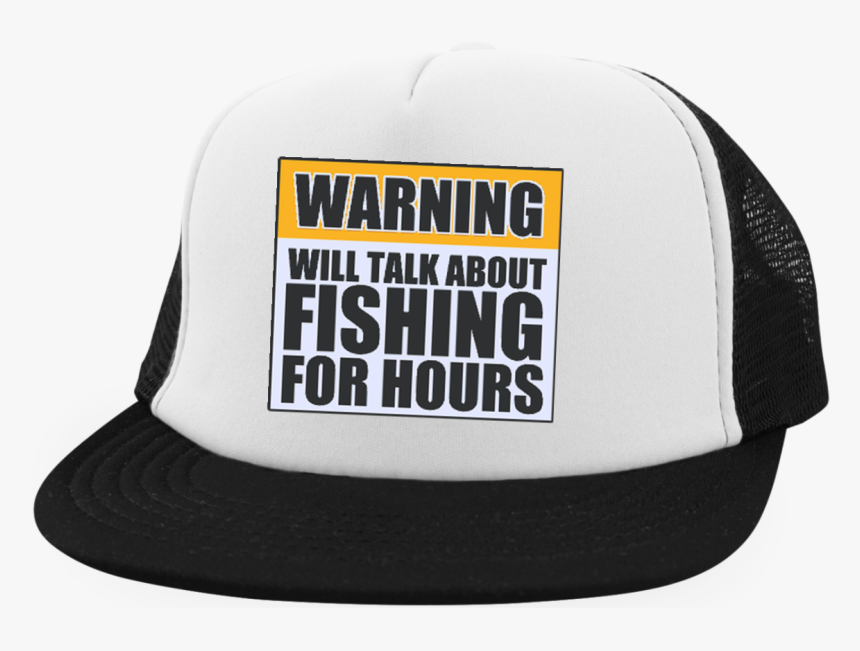 Will Talk About Fishing For Hours Trucker Hat With - One Billion Rising, HD Png Download, Free Download