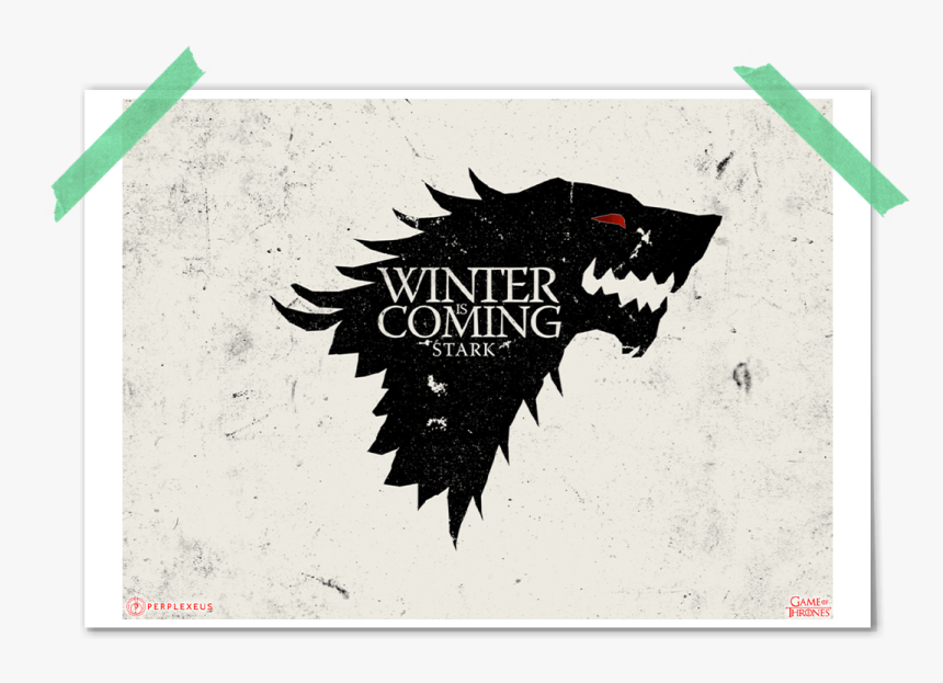 Game Of Thrones Got Winter Is Coming Stark Poster - Game Of Thrones, HD Png Download, Free Download