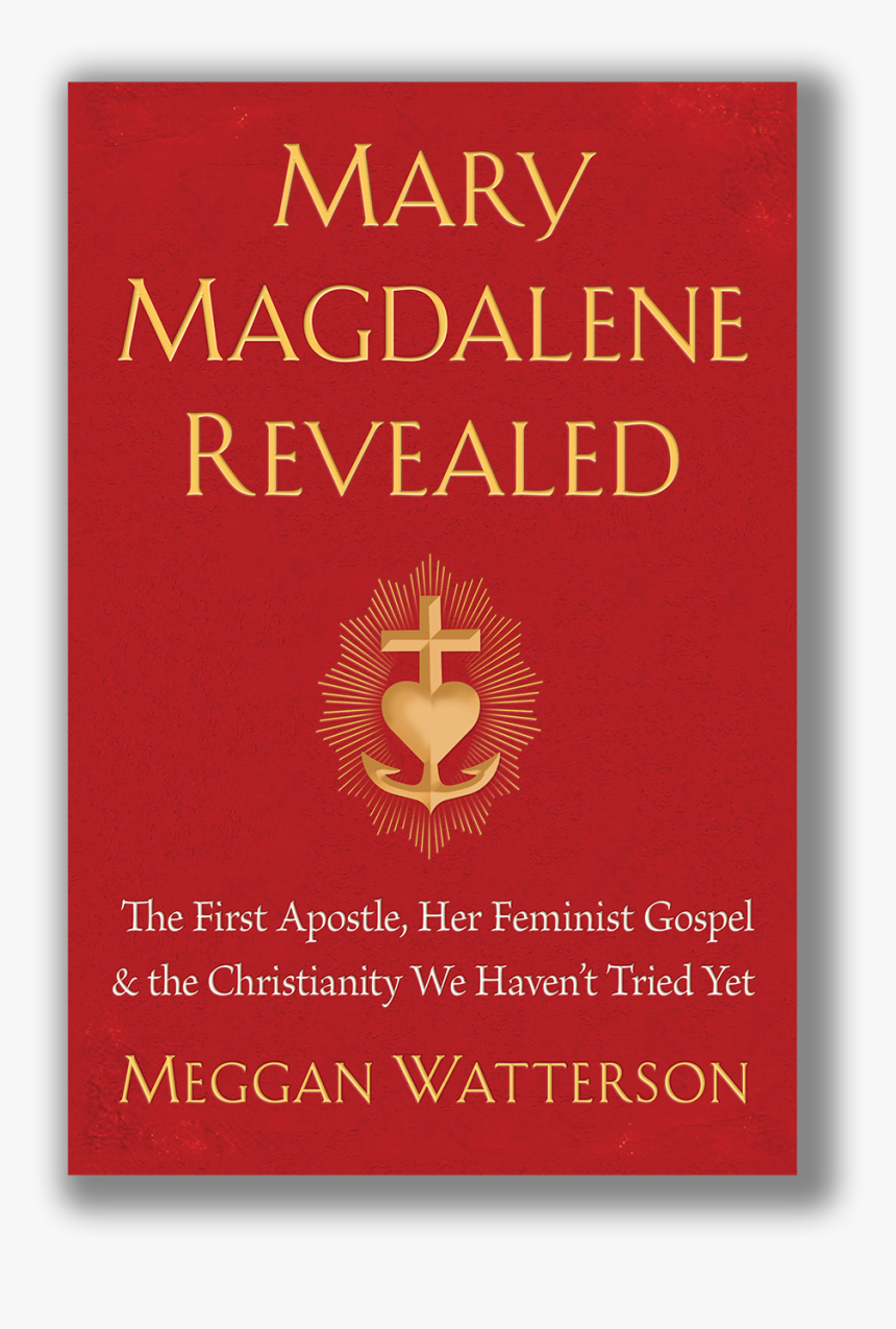 Mary Magdalene Revealed - Poster, HD Png Download, Free Download