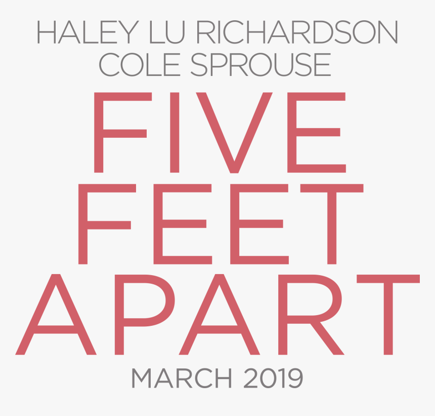 Five feet Apart. Five feet Apart images. Five feet Apart logo. Five feet Apart will.