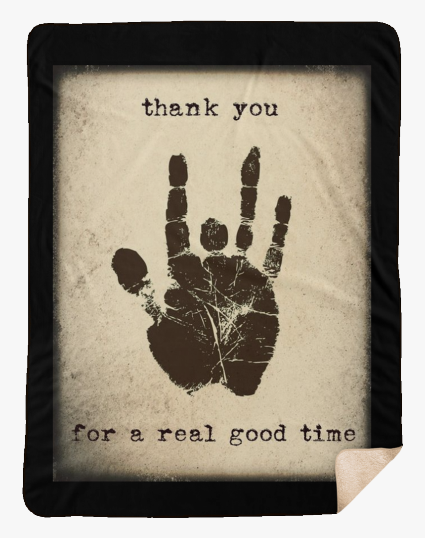 Jerry’s Handprint Large Premium Sherpa Blanket - Jerry Garcia Thank You For A Real Good Time, HD Png Download, Free Download