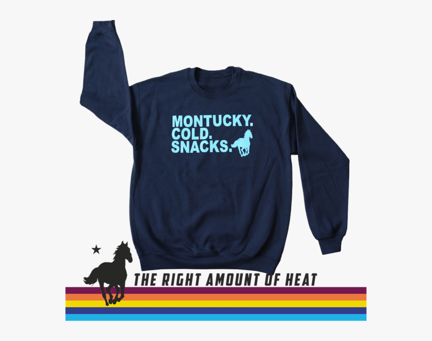 Coldest Snack Sweatshirt"
 Class= - Montucky Cold Snacks Shirt, HD Png Download, Free Download