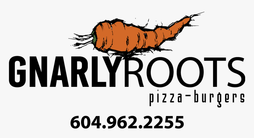 Gnarly Roots Pizza & Burger Café Whistler, Bc, Canada - Poster, HD Png Download, Free Download