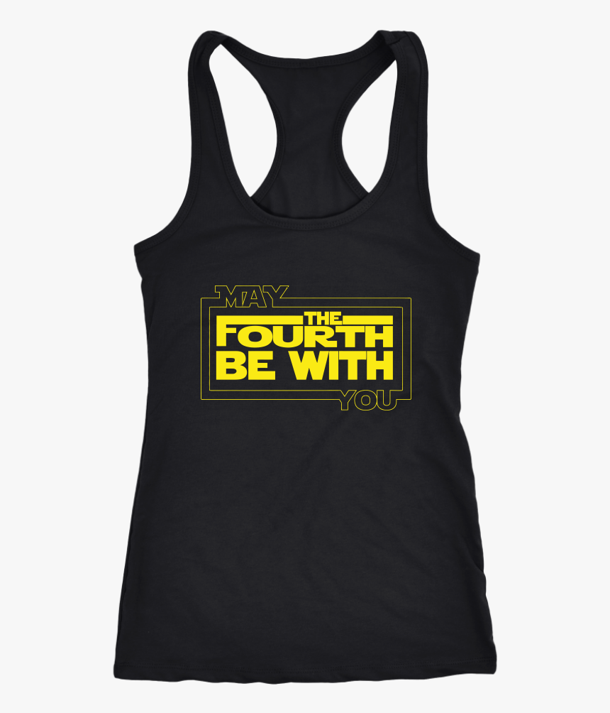 The 4th Of May Be With You Shirts May The Fourth Be - Active Tank, HD Png Download, Free Download