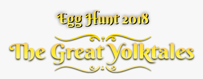 Egg Hunt 2018 The Great Yolktales Roblox Wikia Fandom Calligraphy Hd Png Download Kindpng - egg yolk roblox