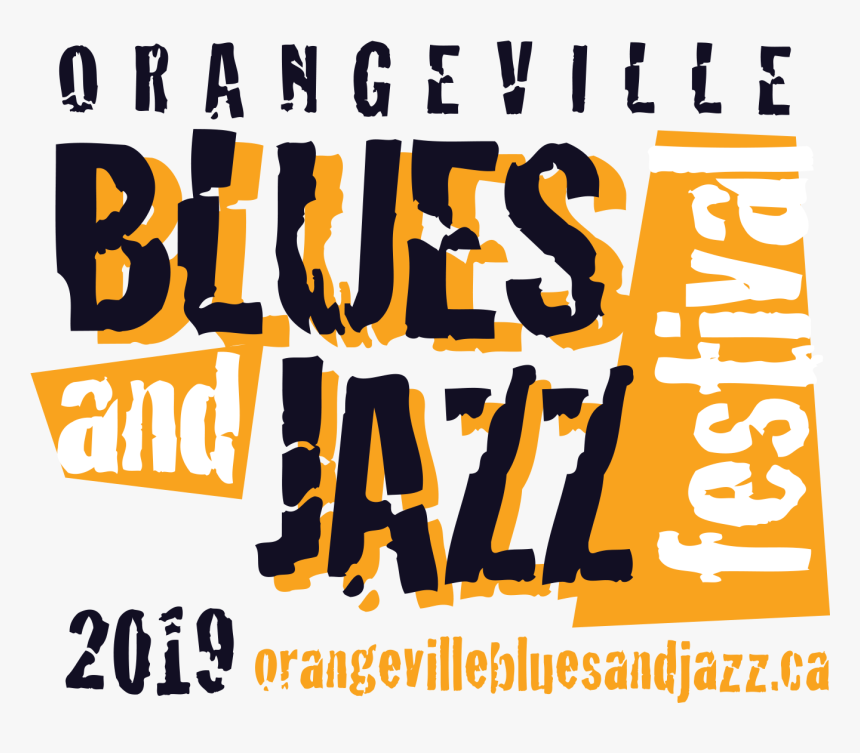 Orangeville Blues And Jazz Festival, HD Png Download kindpng