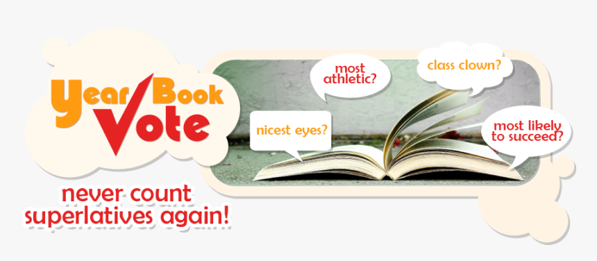 Yearbook, Vote For Superlatives Online, Yearbook Superlative - Hushbabies, HD Png Download, Free Download
