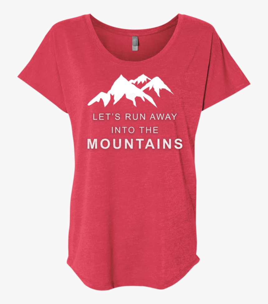 Let"s Run Away Into The Mountains Women"s T-shirt - Dmb Firedancer T Shirts, HD Png Download, Free Download