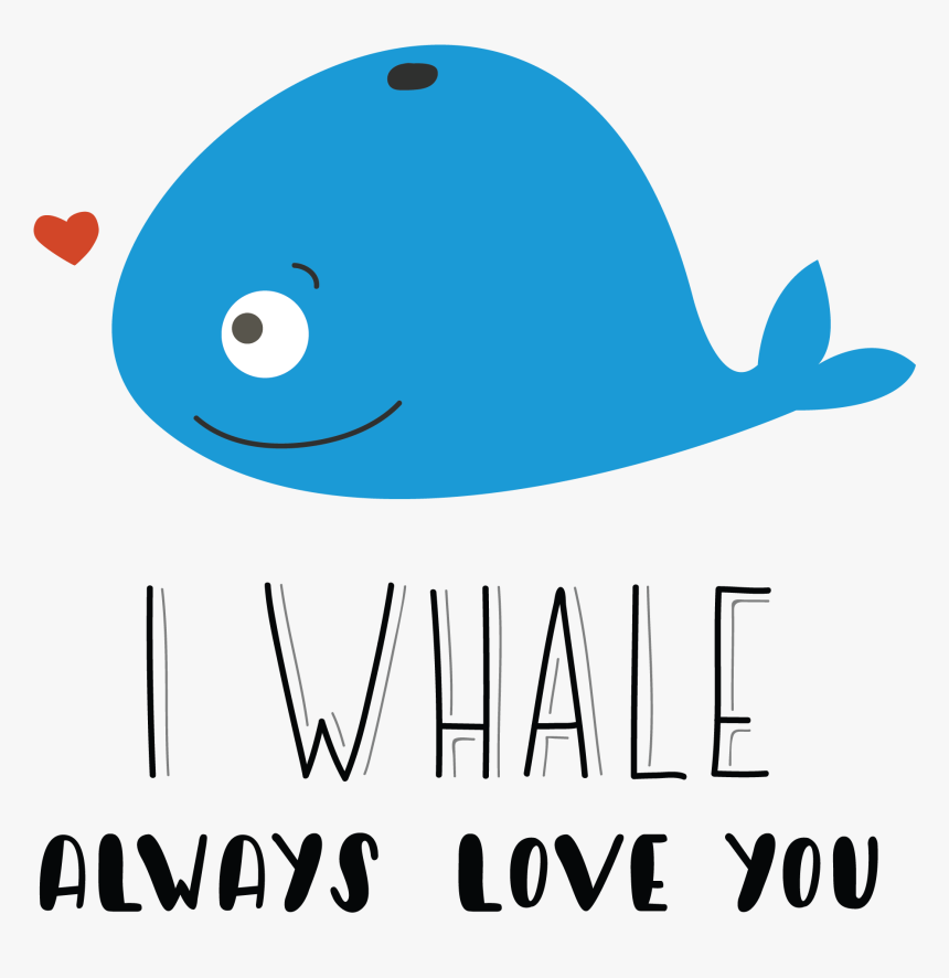 I Whale Always Love You Valentines Mugs, Cute Coffee - Whale, HD Png Download, Free Download