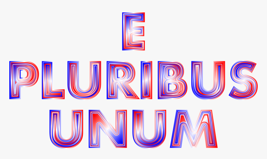 E Pluribus Unum Red White Blue Typography 2 No Background - Parallel, HD Png Download, Free Download